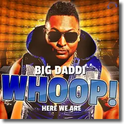 Cover: Big Daddi - Whoop! Here We Are