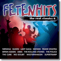 Cover: FETENHITS - The Real Classics Vol.6 - Various Artists