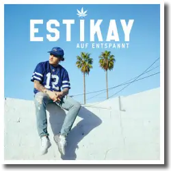 Cover: Estikay - Auf Entspannt