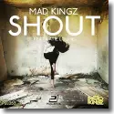 Cover:  Mad Kingz feat. Katie Louise - Shout