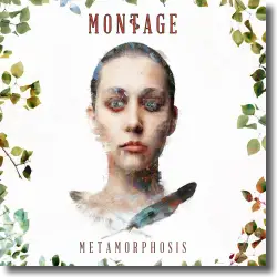 Cover: Montage - Metamorphosis