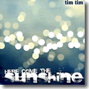 Cover:  Tim Tim - Here Come The Sunshine