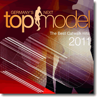 Cover: Germanys next Topmodel 2011 - Various Artists