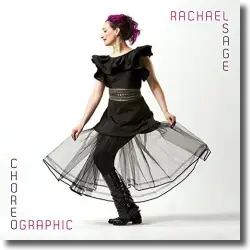 Cover: Rachael Sage - Choreopraphic