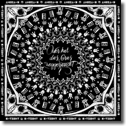 Cover: B-Tight - Wer hat das Gras weggeraucht