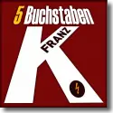 Cover:  Franz K. - 5 Buchstaben