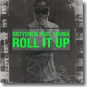 Cover:  DRTYDNCN feat. Trvma - Roll It Up