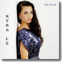 Cover: Kyra Le - Nie Zuvor