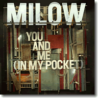 Cover: Milow - You And Me (In My Pocket)