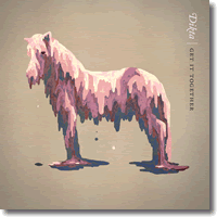 Cover: Dikta - Get It Together