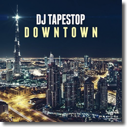 Cover: DJ TapeStop - Downtown