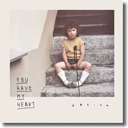Cover: Ursina - You Have My Heart