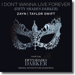 Cover: Zayn & Taylor Swift - I Don't Wanna Live Forever (Fifty Shades Darker)