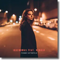 Cover: Yvonne Catterfeld feat. Bengio - Irgendwas