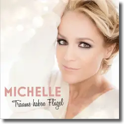 Cover: Michelle - Trume haben Flgel