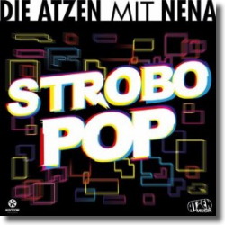 Cover: Die Atzen Frauenarzt & Manny Marc mit Nena - Strobo Pop