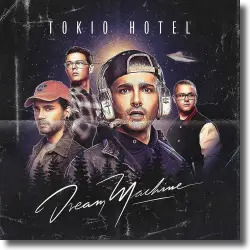 Cover: Tokio Hotel - Dream Machine