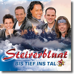 Cover: Steirerbluat - Bis tief ins Tal