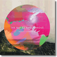 Cover: The Naked And Famous - Passive Me, Aggressive You