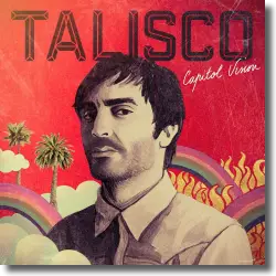 Cover: Talisco - Capitol Vision