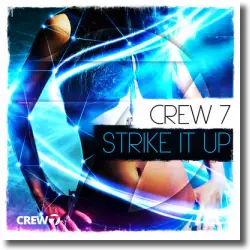 Cover: Crew 7 - Strike It Up