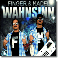 Cover: Finger & Kadel - Wahnsinn