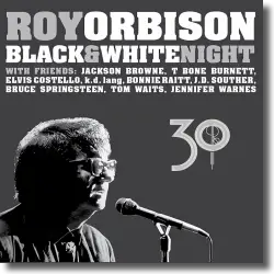 Cover: Roy Orbison - Black & White Night 30