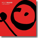 Cover: Wolf Maahn - Live & Seele