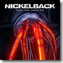 Cover: Nickelback - Feed The Machine