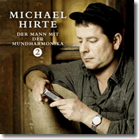 Cover: Michael Hirte - Der Mann mit der Mundharmonika 2