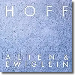 Cover: HOFF - Alien & Ewiglein