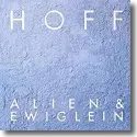 Cover:  HOFF - Alien & Ewiglein