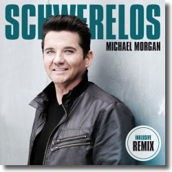 Cover: Michael Morgan - Schwerelos