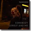 Cover:  2raumwohnung - Somebody Lonely And Me