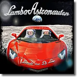 Cover: Lowolo & DJ Low - Lamboastronauten