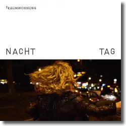 Cover: 2raumwohnung - Nacht und Tag