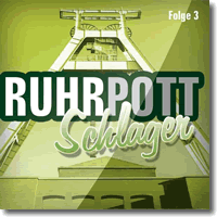 Cover: Ruhrpott Schlager - Folge 3 - Various Artists