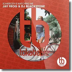 Cover: Jay Frog & DJ Blackstone - Somebody's Watching Me
