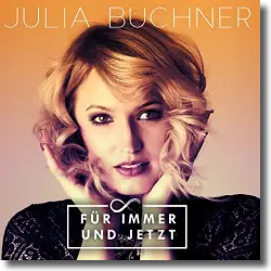 Cover: Julia Buchner - Fr immer und jetzt (Harris & Ford Edit)