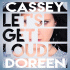 Cover: Cassey Doreen - Let's Get Loud