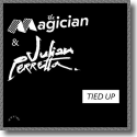 Cover: The Magician & Julian Perretta - Tied Up