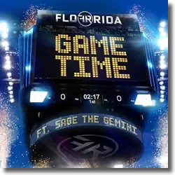 Cover: Flo Rida feat. Sage The Gemini - Game Time