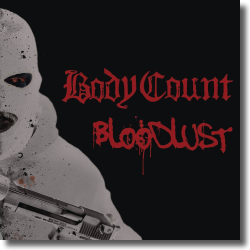 Cover: Body Count - Bloodlust
