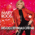 Cover: Mary Roos - Discozeitmaschine