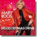 Cover:  Mary Roos - Discozeitmaschine