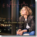 Cover: Ella Endlich - Ein goldener Käfig