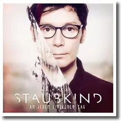 Cover: Staubkind - An jedem einzelnen Tag