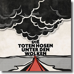 Cover: Die Toten Hosen - Unter den Wolken