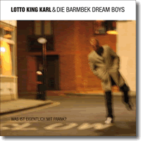 Cover: Lotto King Karl & Die Barmbek Dream Boys - Was ist eigentlich mit Frank