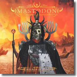 Cover: Mastodon - Emperor Of Sand